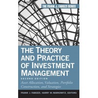 The Theory and Practice of Investment Management